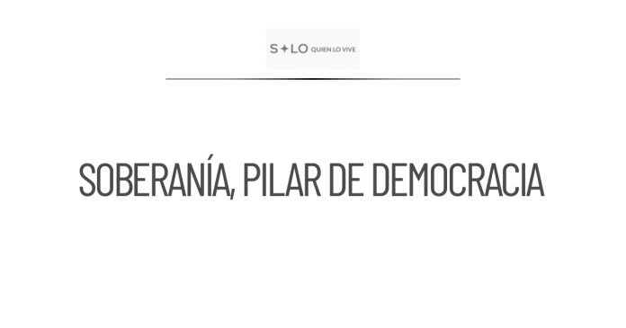 La soberanía, un valor esencial en la democracia mexicana