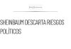 Sheinbaum asegura que no hay riesgos tras entrega de ex funcionarios
