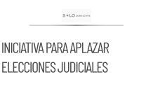 Congreso recibe iniciativa para posponer elecciones judiciales