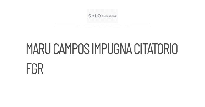 Maru Campos no comparece ante la FGR por citatorio impugnado
