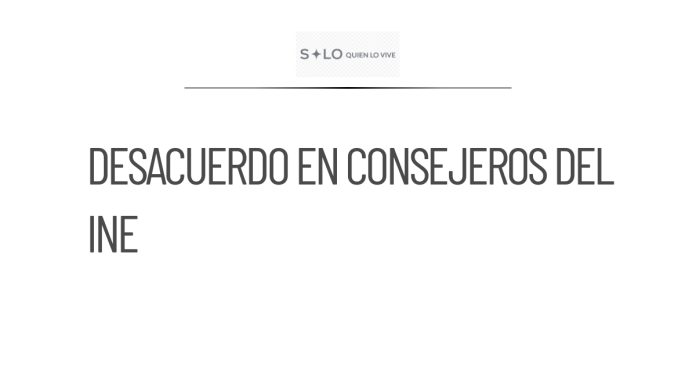 Consejeros del INE no alcanzan acuerdo sobre actos anticipados