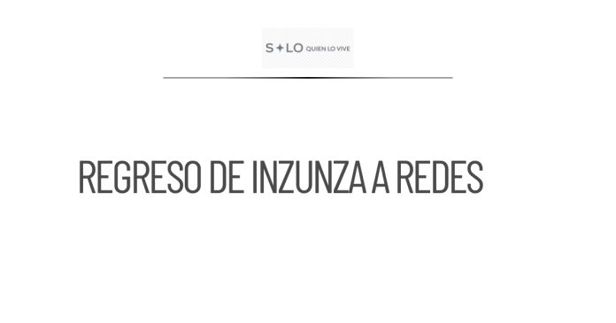 Enrique Inzunza regresa a redes tras días de ausencia