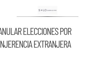 Monreal propone anular elecciones por injerencia extranjera