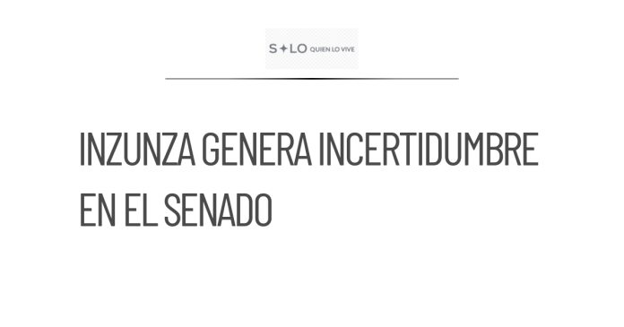 Inzunza genera incertidumbre en votación del Senado