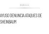 Ayuso denuncia ataques de Sheinbaum en conferencias matutinas