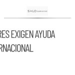 Madres de desaparecidos exigen ayuda internacional ante crisis