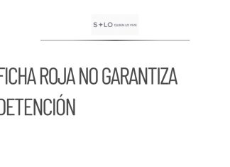 Ficha roja de Interpol no garantiza detención de Rocha