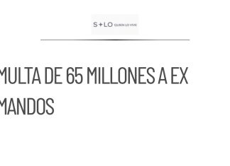 Ex mandos de la PF son multados por 65 millones de dólares