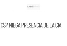 CSP desmiente presencia de agentes de la CIA en México