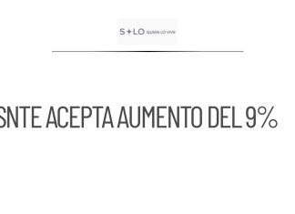 SNTE acepta aumento salarial del 9% y evita protestas extremas