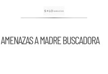 Madre buscadora denuncia amenazas tras protestas en el Mundial