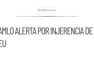 AMLO preocupado por injerencia de agencias de EU en caso Mayo