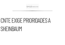 CNTE exige a Sheinbaum definir sus prioridades de apoyo