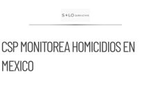 CSP supervisa homicidios a través de un tablero diario