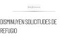 Disminuyen las solicitudes de refugio en México en 2025
