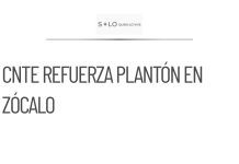 CNTE solicita reforzar plantón en el Zócalo y ampliar manifestación