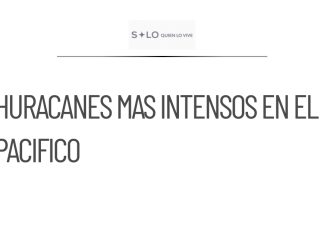 Aumenta la preocupación por huracanes más intensos en el Pacífico