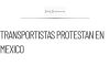 Transportistas de AMOTAC planean protesta nacional para este miércoles
