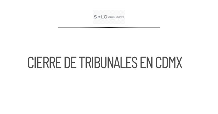 Cierre de 160 tribunales federales en la CDMX por partido internacional