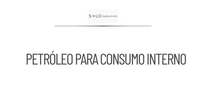 Gobierno prioriza consumo interno de petróleo, asegura la Presidenta