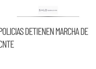 Policías detienen marcha de la CNTE hacia el Estadio CDMX