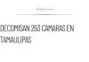 Tamaulipas decomisa 293 cámaras del crimen organizado en 5 meses
