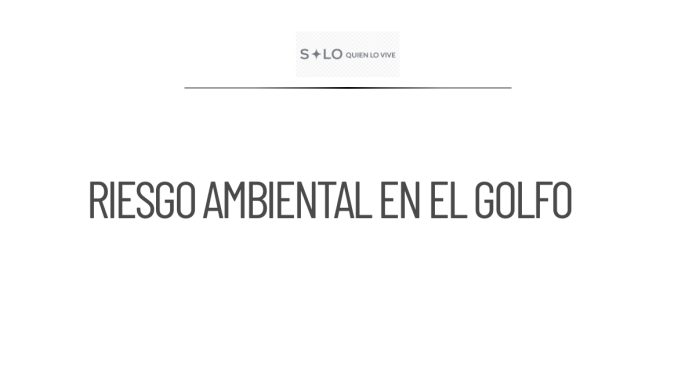 Riesgo ambiental por acuerdo entre Pemex y Petrobras en el Golfo de México