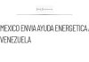 México envía plantas de luz a Venezuela para apoyo energético