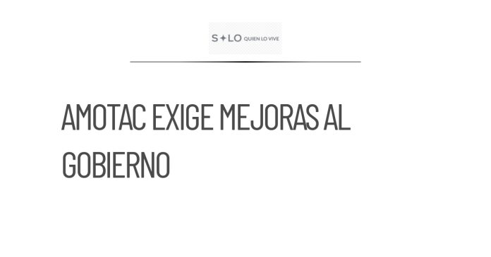 AMOTAC suspende bloqueos y da plazo al Gobierno para mejorar seguridad