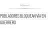 Pobladores de Guerrero bloquean vía federal por hospital