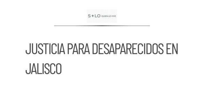 Familiares de desaparecidos se manifiestan en Jalisco