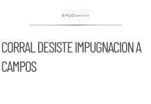 Corral cancela impugnación contra la gobernadora Maru Campos