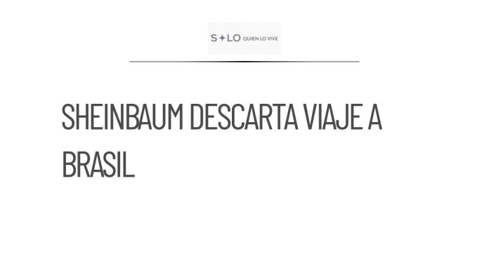 Sheinbaum no viajará a Brasil; enviará funcionarios de Pemex
