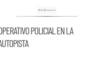 Operativo policial en la México-Cuernavaca por movilizaciones