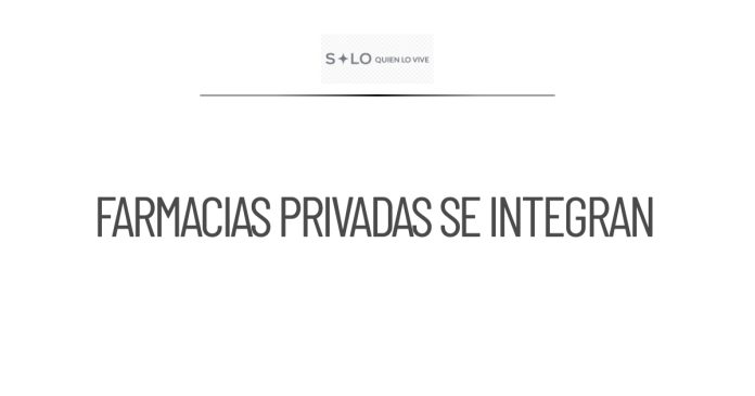 Farmacias privadas se integran al programa Salud Casa por Casa