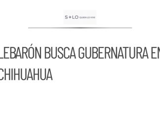 Julián LeBarón se postula como candidato independiente a la Gubernatura