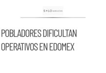 Pobladores complican operativos contra tala clandestina en Edomex