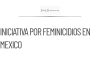 Iniciativa para investigar muertes violentas de mujeres como feminicidios
