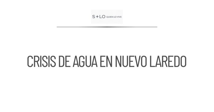 Creciente del Río Bravo provoca crisis de agua en Nuevo Laredo