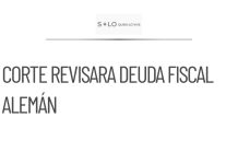 Corte revisará deuda fiscal de empresarios Alemán