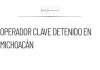 Detienen a operador clave de Los Viagras en Michoacán