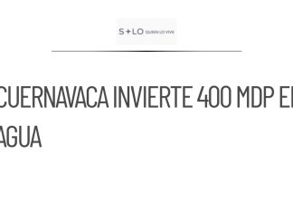Cuernavaca destina 400 mdp para mejorar infraestructura hidráulica