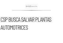 CSP busca soluciones para evitar cierres de plantas automotrices