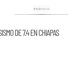 Sismo de magnitud 7.4 se registra en Chiapas