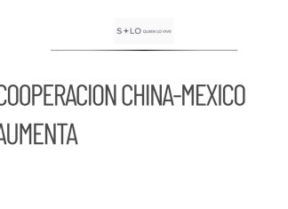 China propone mayor cooperación con México en diversos sectores