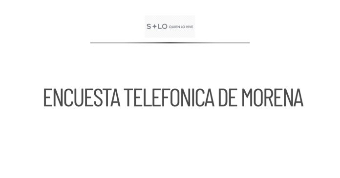 Morena realizará encuesta telefónica para elegir finalistas