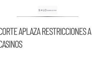 Corte pospone discusión sobre restricciones a tragamonedas en casinos