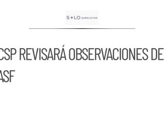 CSP revisará observaciones de ASF sobre el último año de AMLO