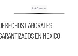 Corte valida derechos de trabajadores agrícolas en México