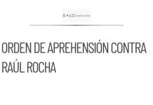 FGR emite nueva orden de aprehensión contra Raúl Rocha Cantú